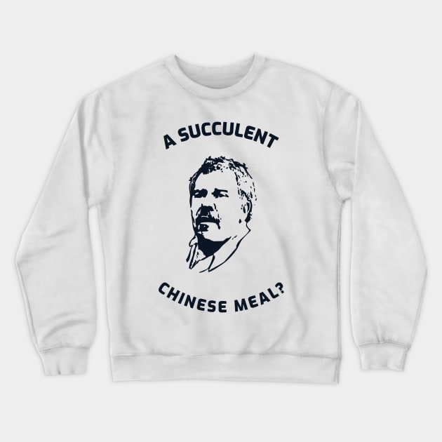 succulent chinese meal, a succulent chinese meal, this is democracy manifest, democracy manifest Crewneck Sweatshirt by Thunder Biscuit